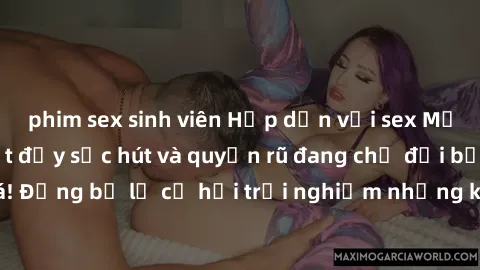 phim sex sinh viên Hấp dẫn với sex Mỹ đen: Những bí mật đầy sức hút và quyến rũ đang chờ đợi bạn khám phá! Đừng bỏ lỡ cơ hội trải nghiệm những khoảnh khắc mãnh liệt và đam mê!