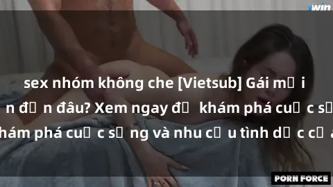 sex nhóm không che [Vietsub] Gái mại dâm châu Á hấp dẫn đến đâu? Xem ngay để khám phá cuộc sống và nhu cầu tình dục của họ!